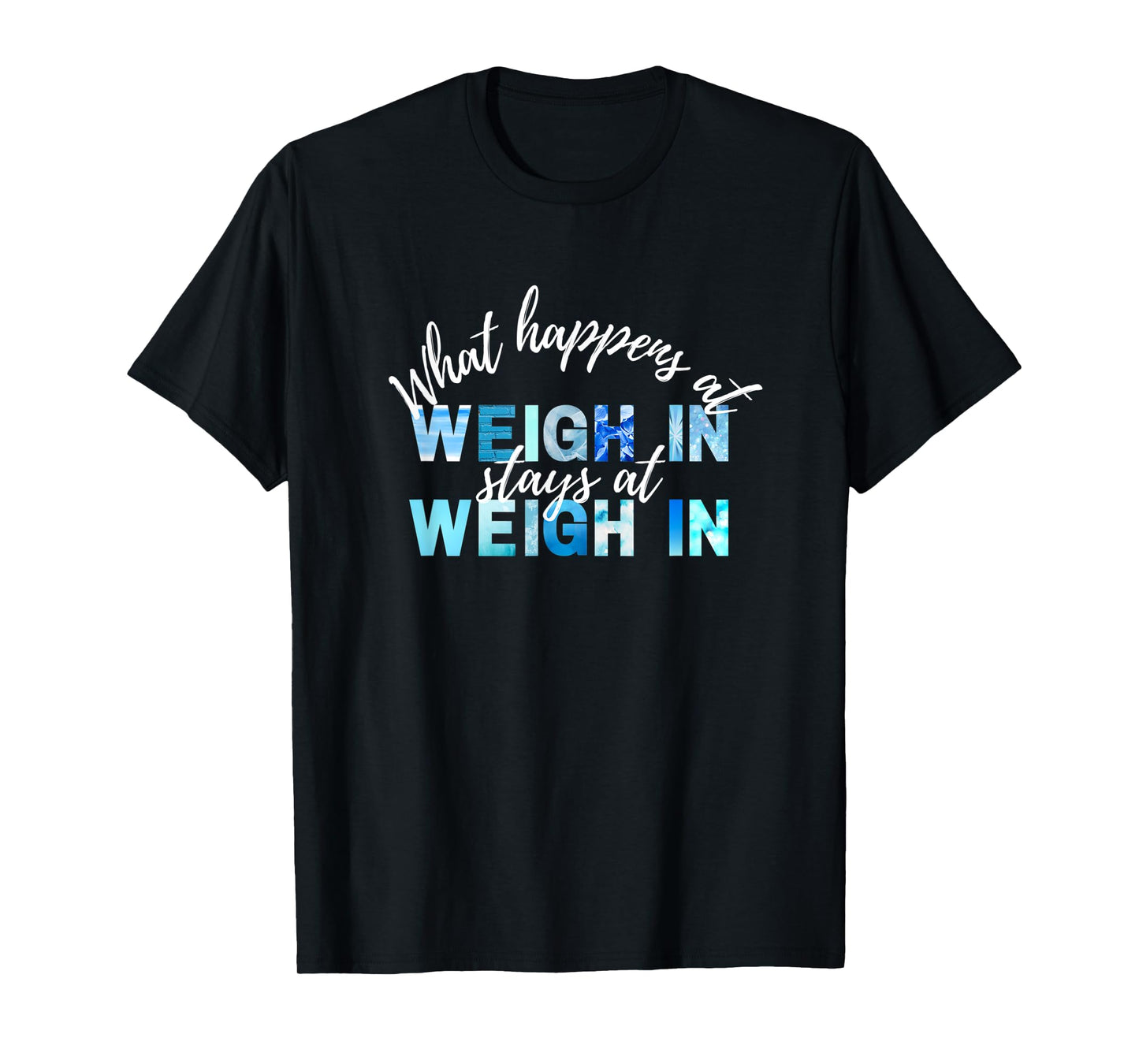 Funny World of Weight Loss Slimming Watcher Weigh In Day T-Shirt