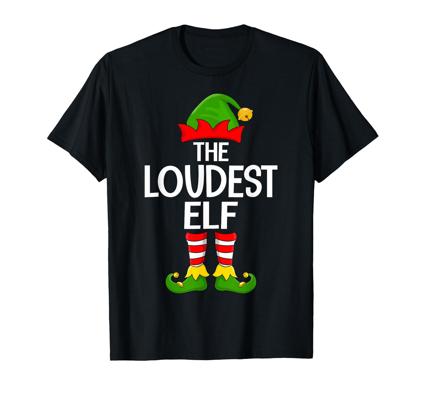 Loudest Elf Xmas Matching Family Elf Squad Christmas T-Shirt