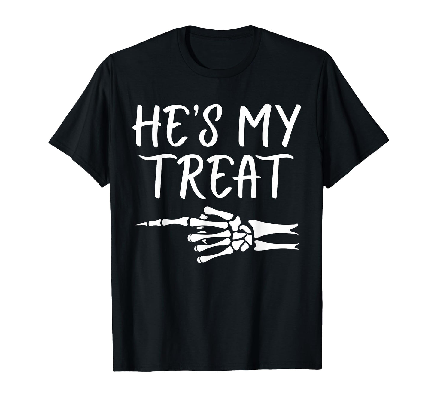 He's My Treat Matching Couple Halloween Costume Girlfriend T-Shirt