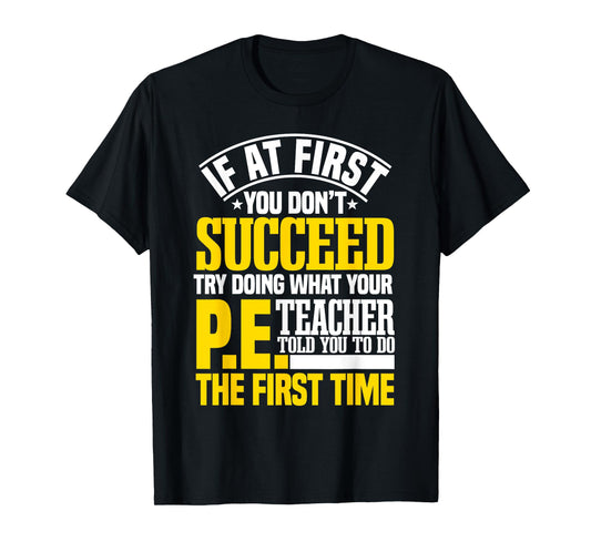PE Teacher Gym Coach Instructor Physical Education Sport T-Shirt for Men Women Kids