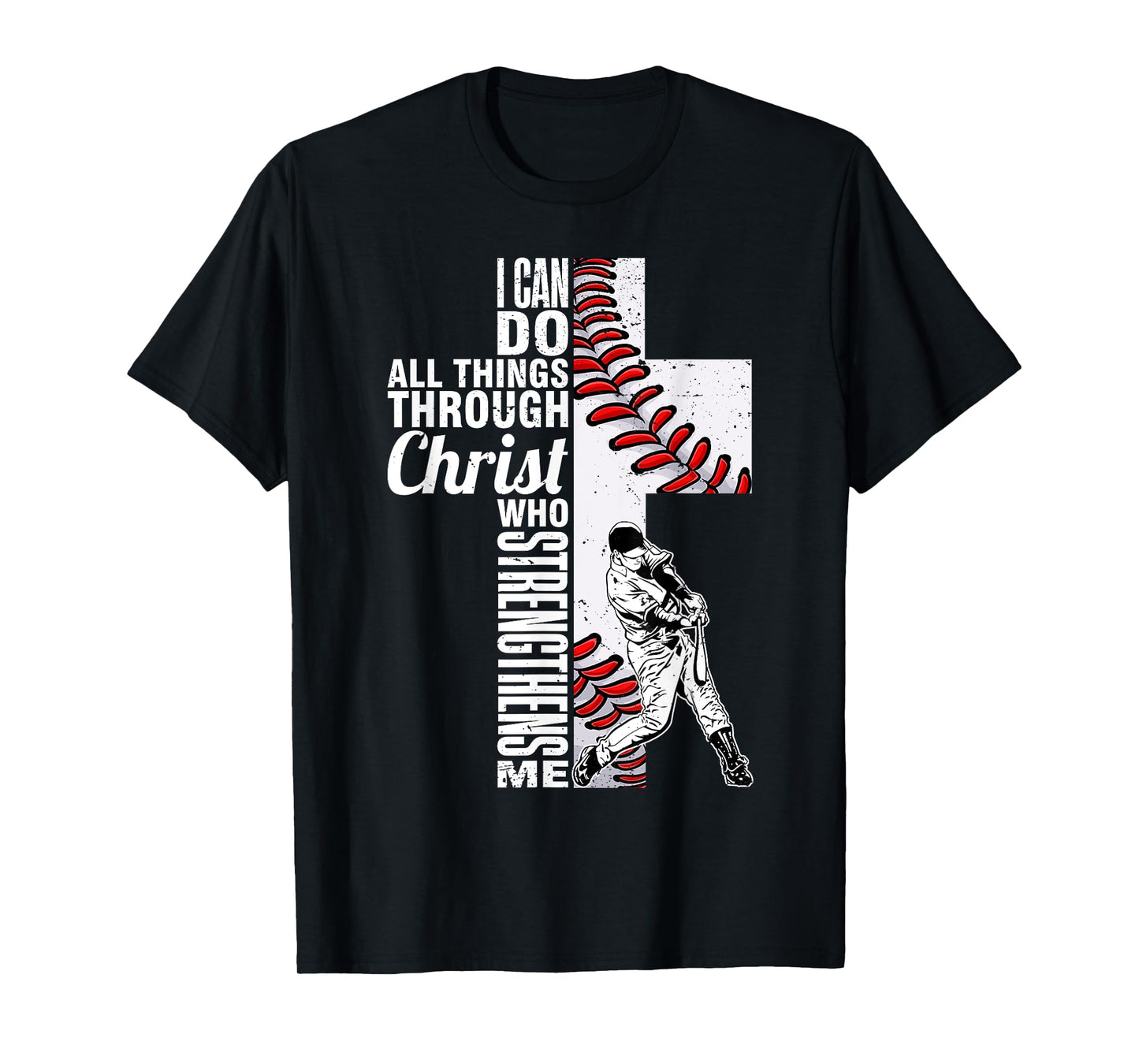 Funny I Can Do All Things Baseball Catcher Pitcher Boys Men T-Shirt