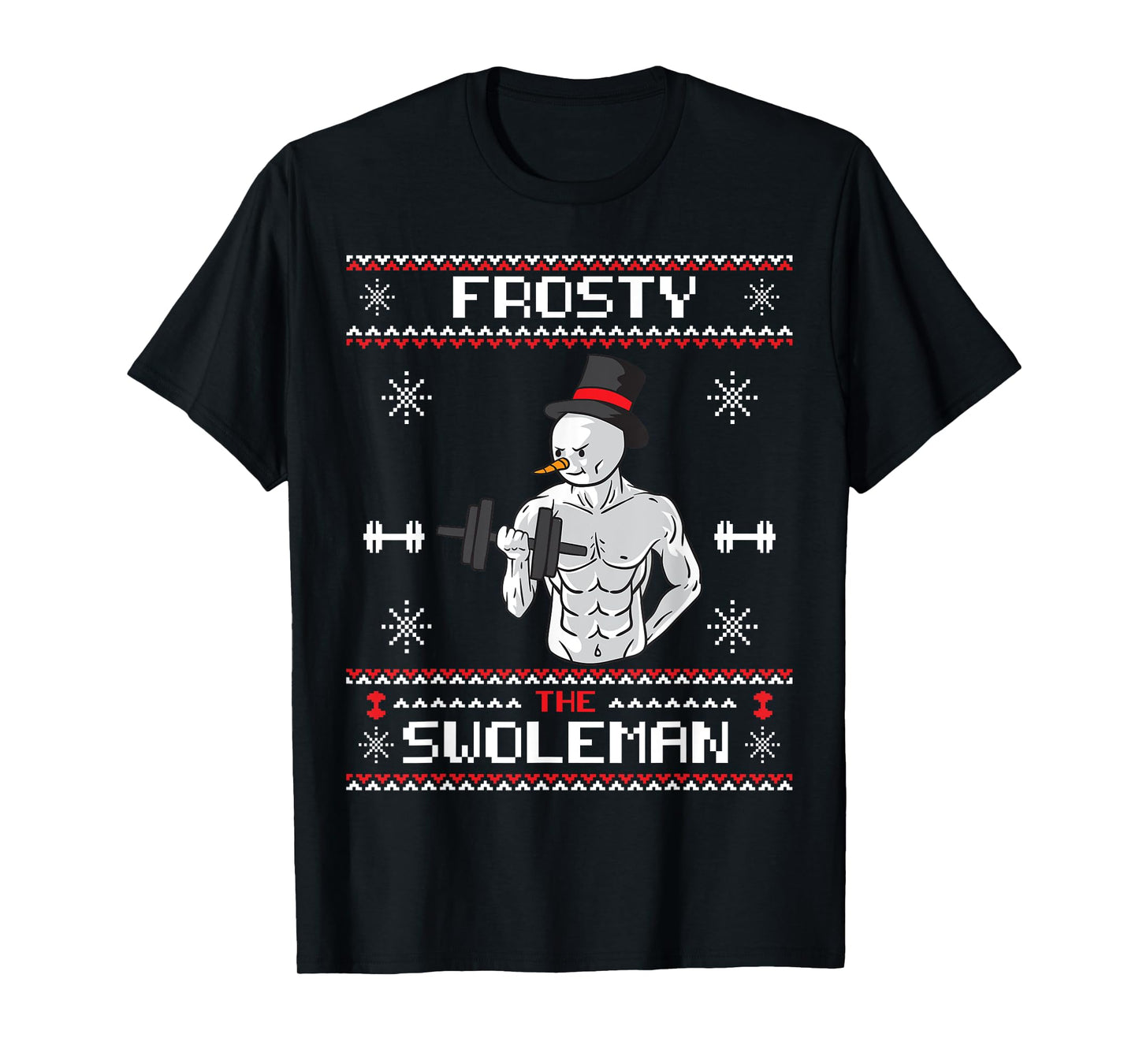 Frosty the Swoleman Ugly Christmas Sweater Snowman Gym T-Shirt