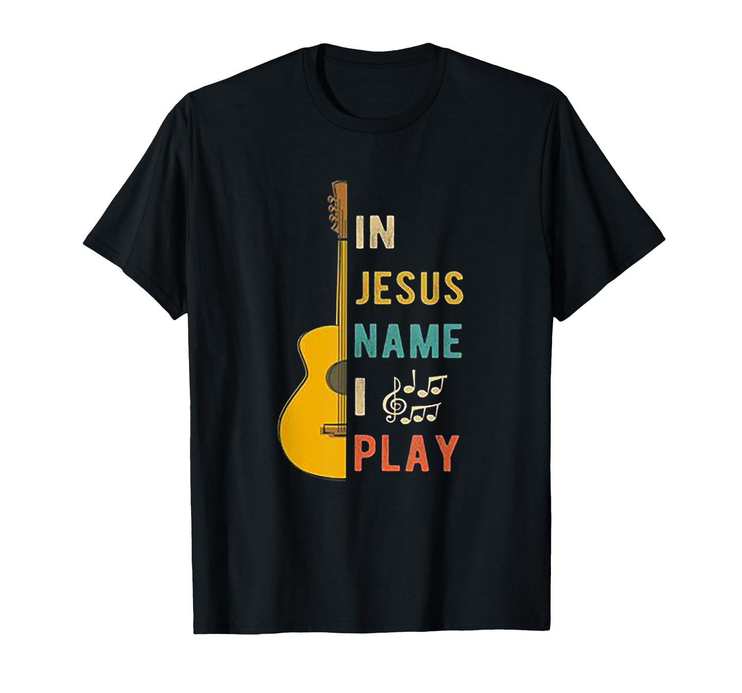 In Jesus Name I Play Guitar T-shirt Guitar Lover Gift Tee T-Shirt