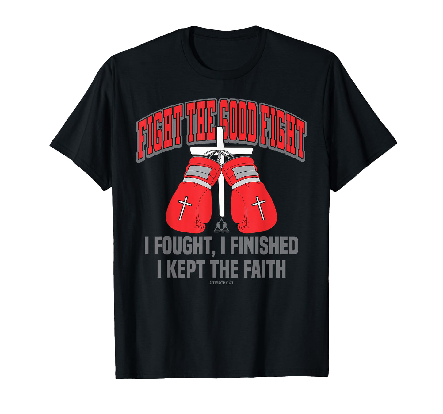 FIGHT THE GOOD FIGHT BOXING GLOVES Christian Design T-Shirt