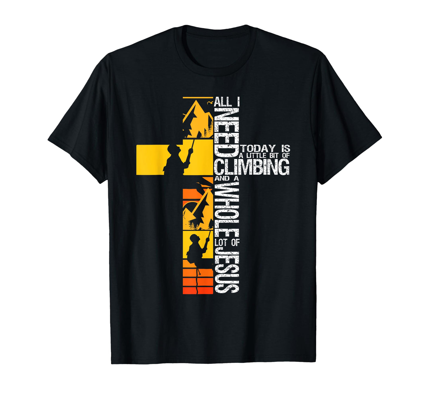 Climbing Jesus Is My Rock Christian Rock Climber Boulderer T-Shirt