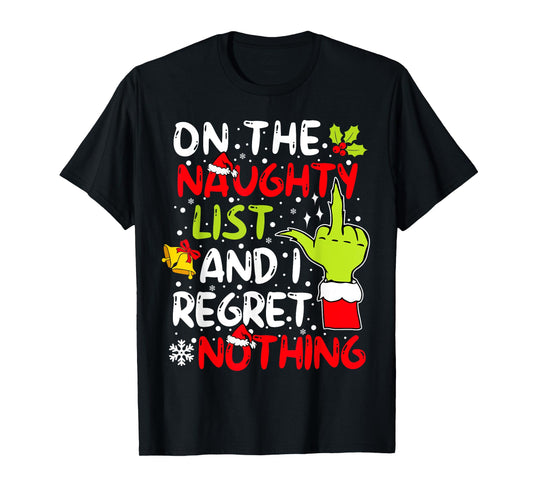 On The Naughty List And I Regret Nothing For Women Couples T-Shirt