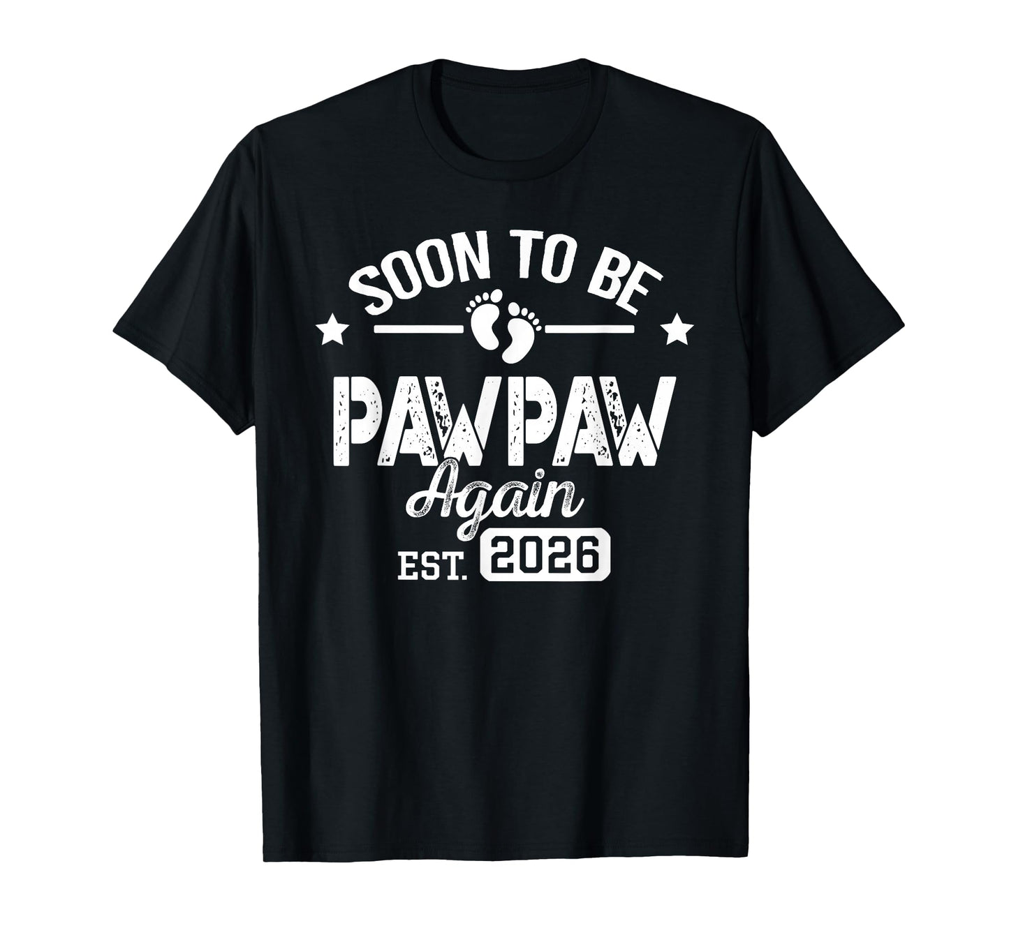 Soon To Be Pawpaw again est. 2026 Pregnancy Announcement T-Shirt
