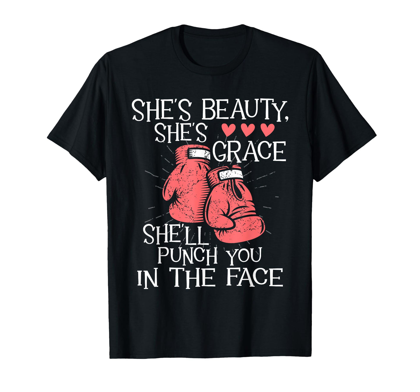 She'll Punch You In The Face - Kickboxer Kickboxing Kickbox T-Shirt