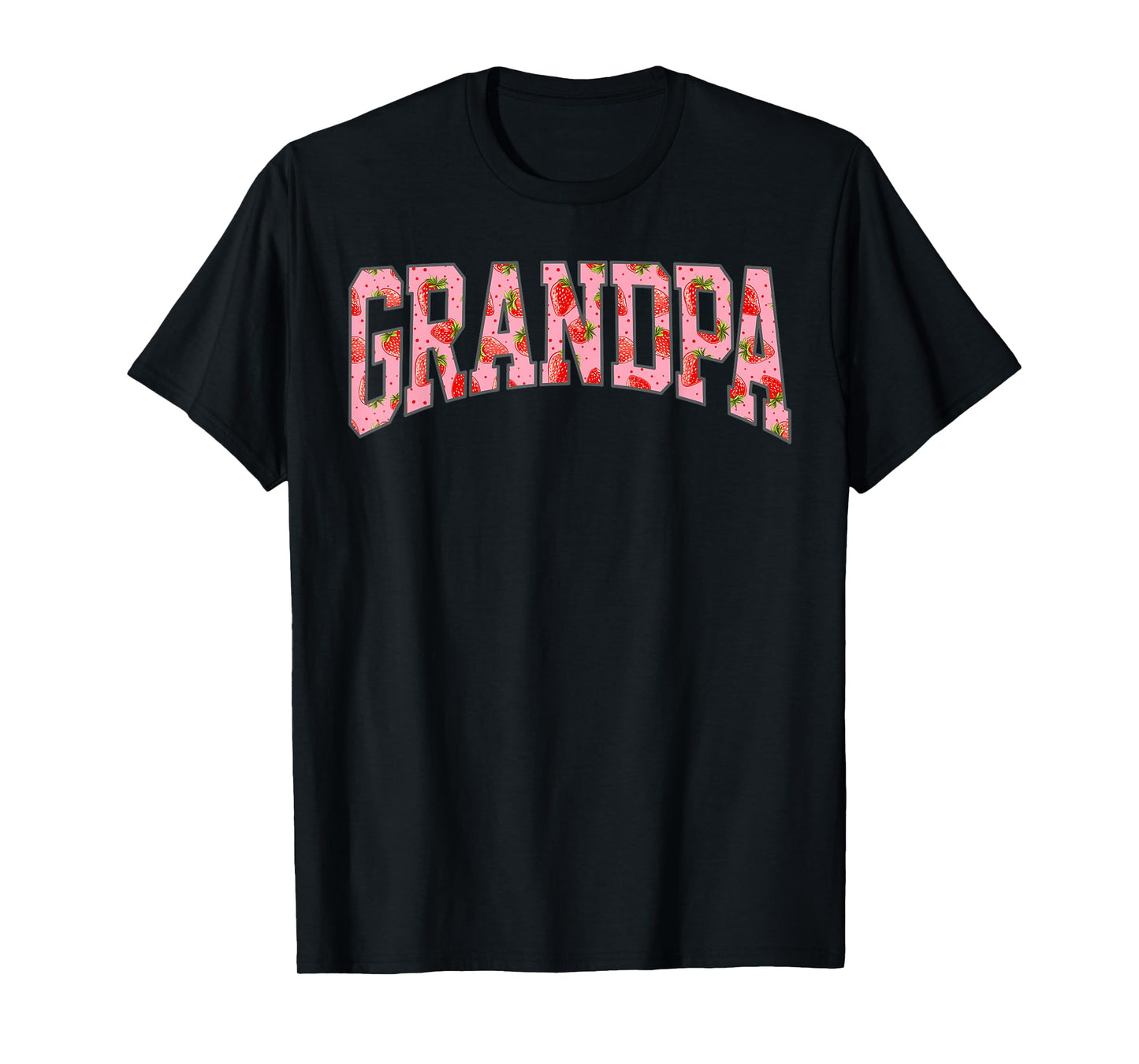 Grandpa Strawberry The Berry Sweet One Strawberry T-Shirt