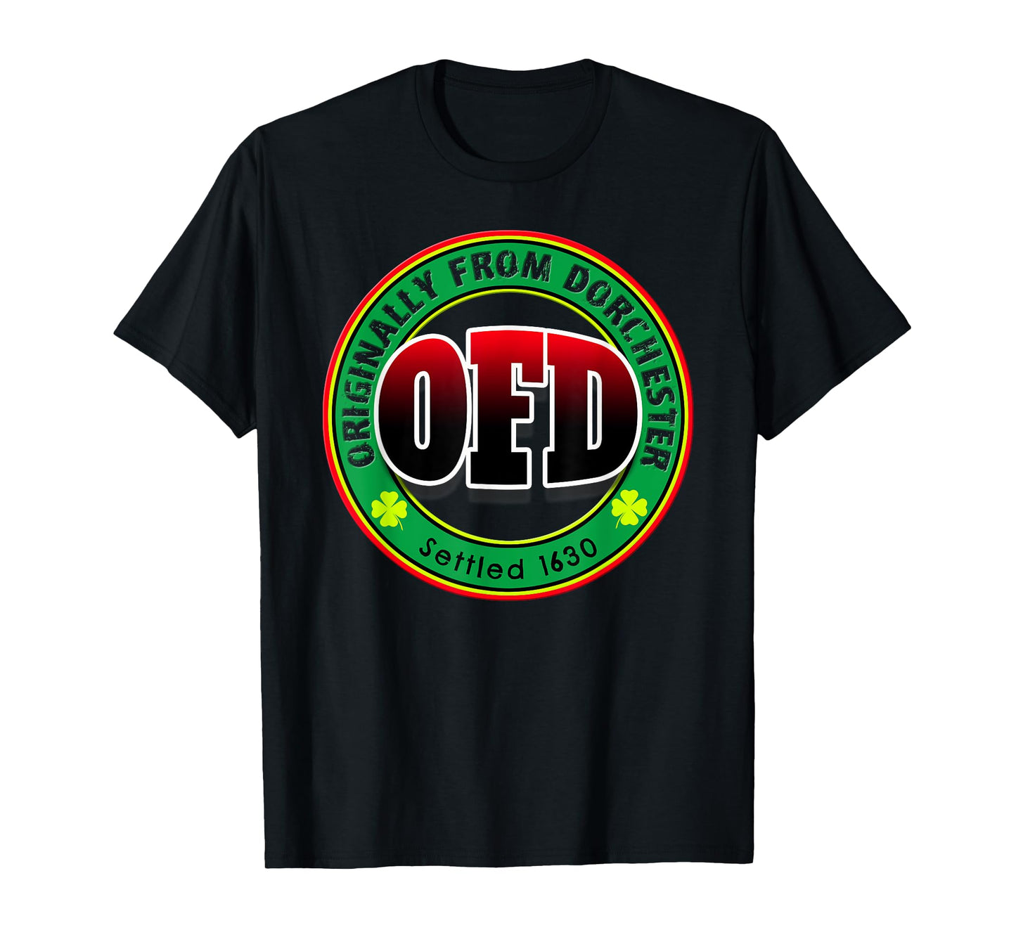 OFD Originally From Dorchester Born in the 617 Massachusetts T-Shirt