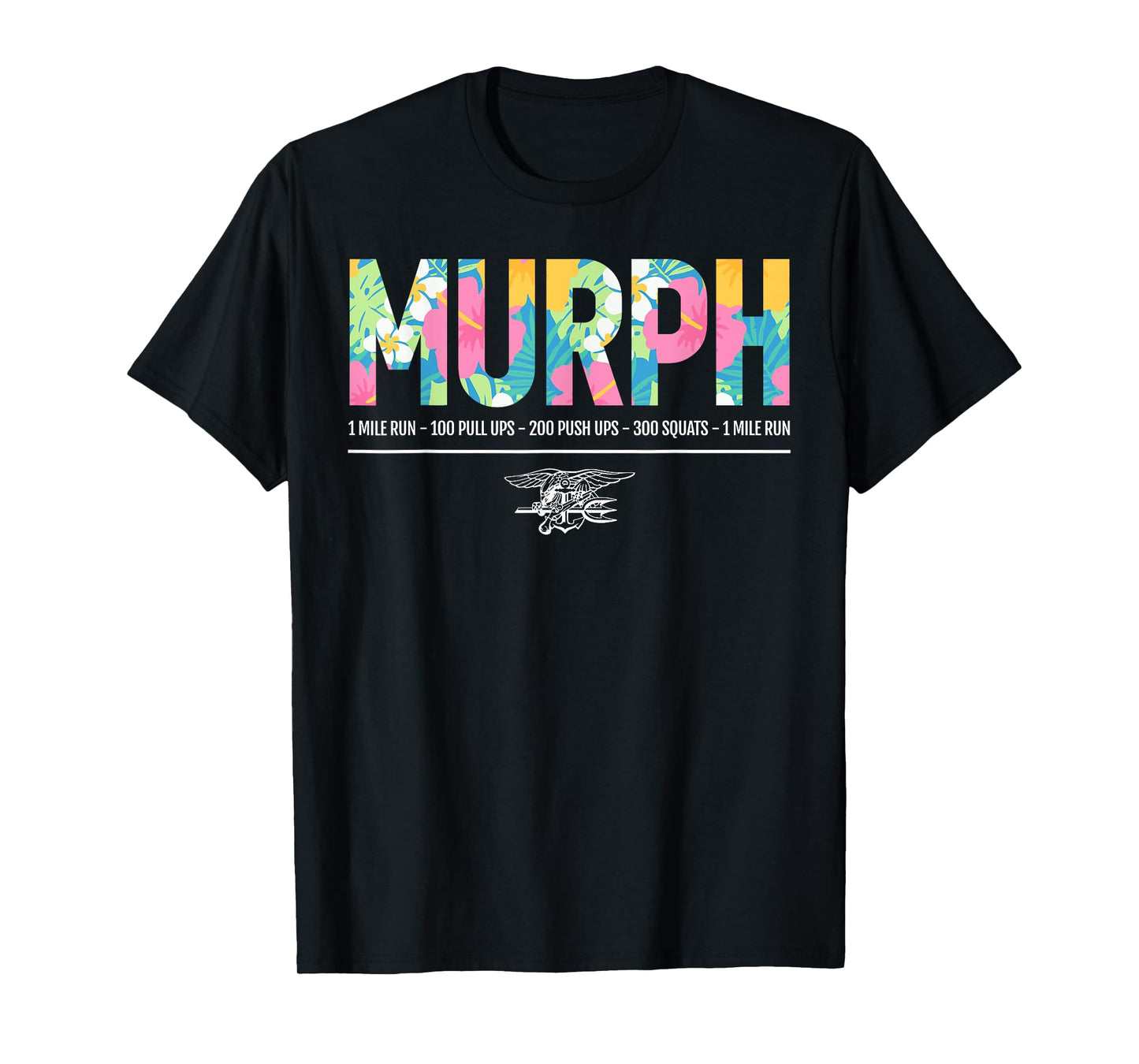 Tropical Murph Memorial Day Workout WOD Military Gym Workout T-Shirt