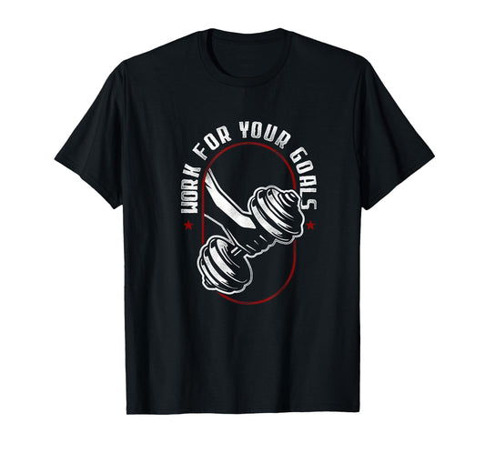 Fitness Motivation Inspirational Quote Fitness T-Shirt