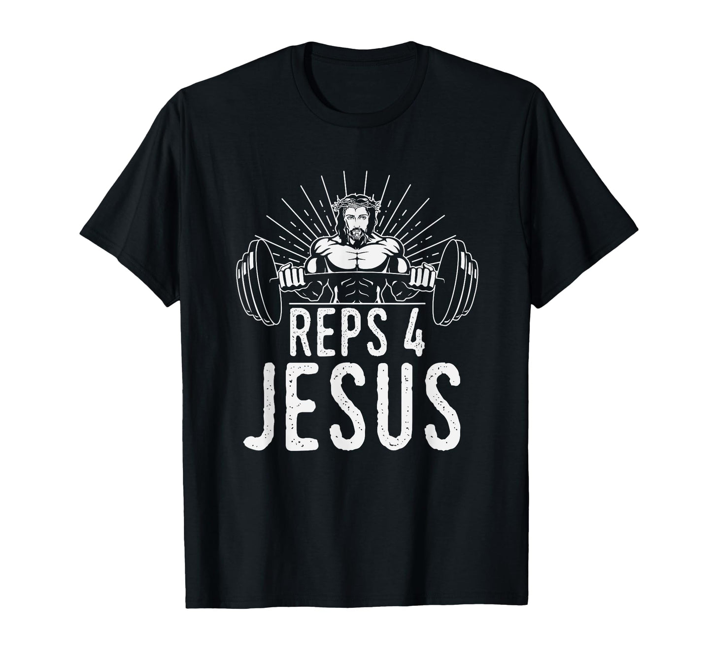 Funny Reps 4 Jesus Religious Gym Weightlifting Motivation T-Shirt