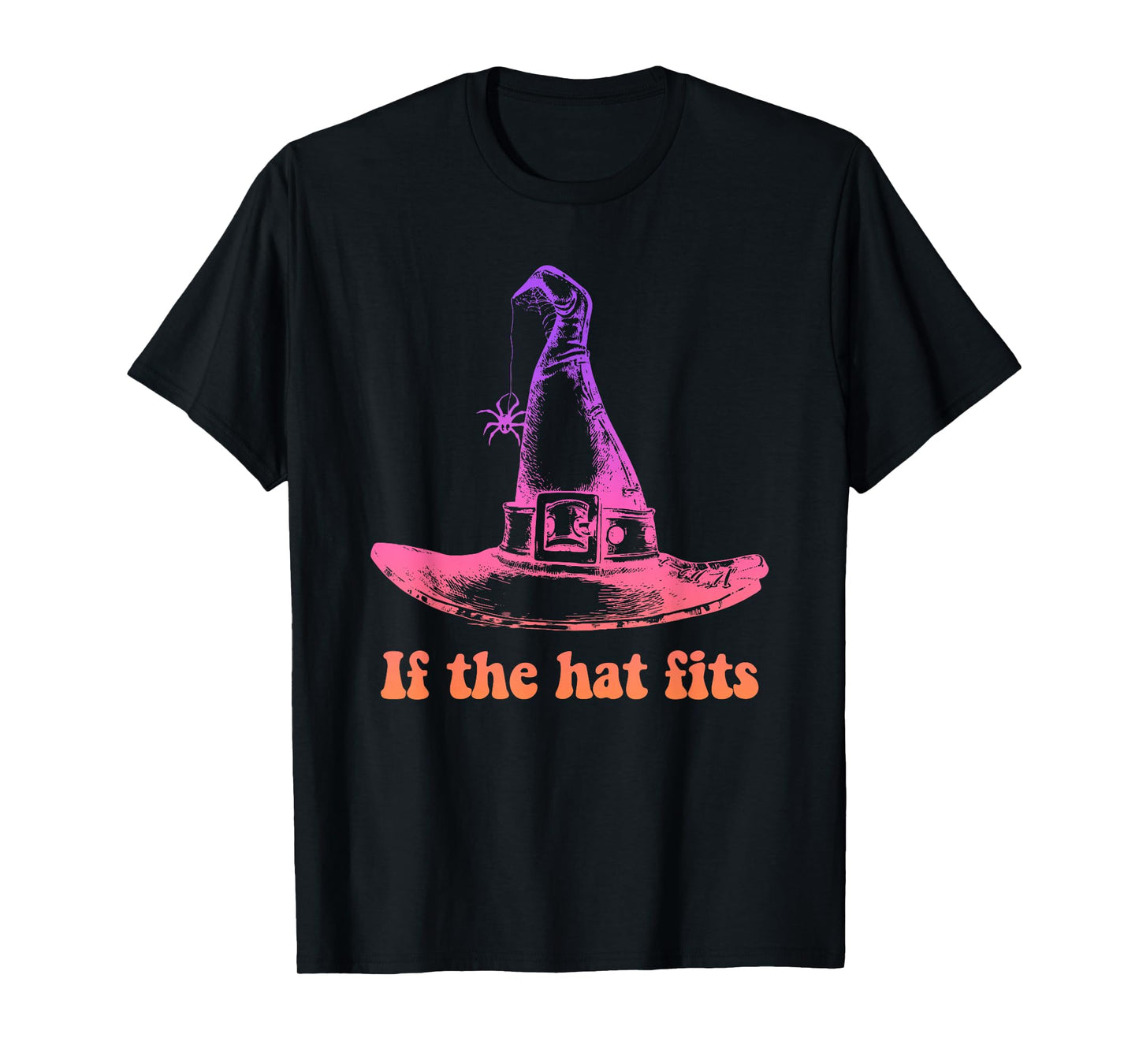 If The Hat Fits Halloween Spooky Witch Design T-Shirt