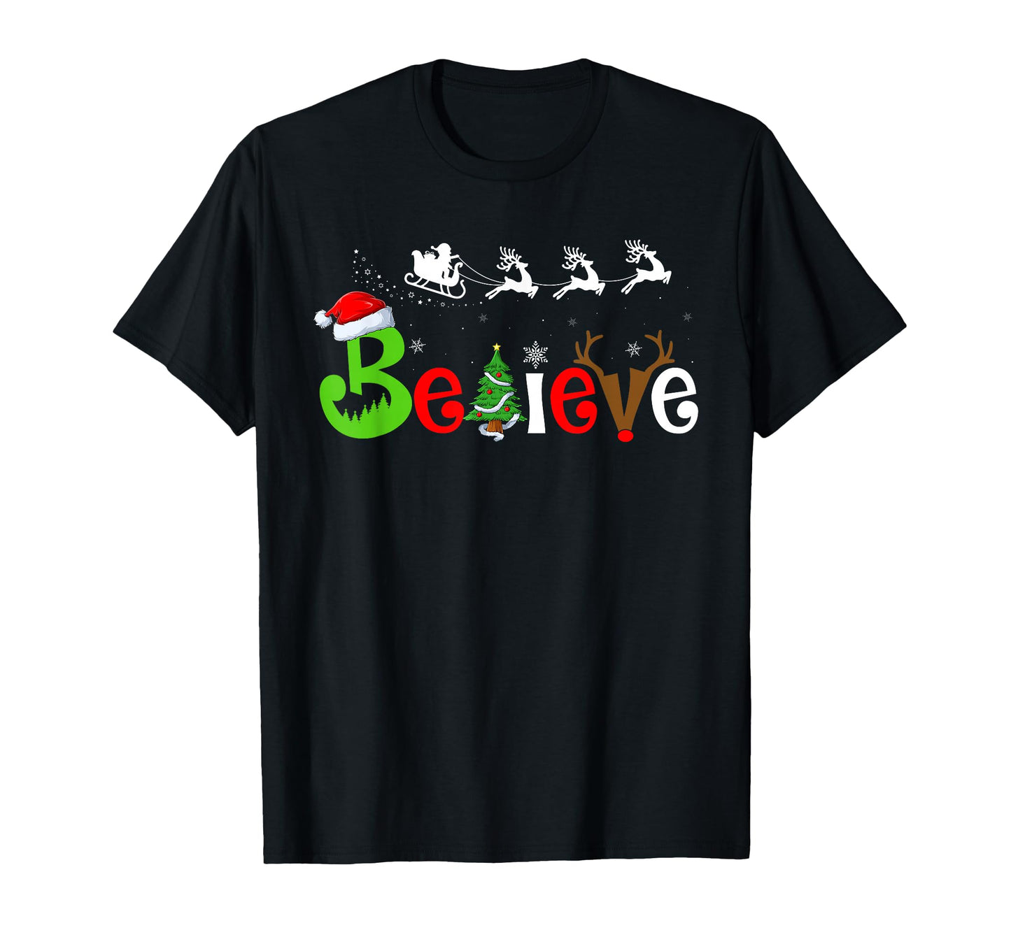 Believe Christmas Tree Reindeer Santa Family Xmas T-Shirt