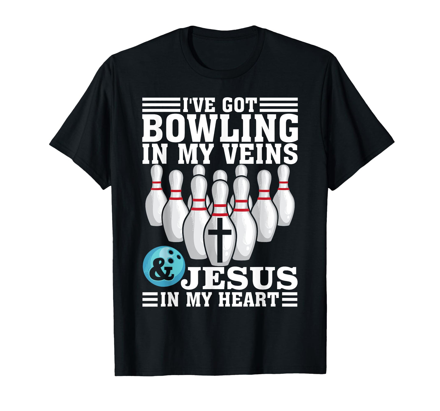 Funny Bowling Gift For Men Women Cute Bowler And Jesus Love T-Shirt