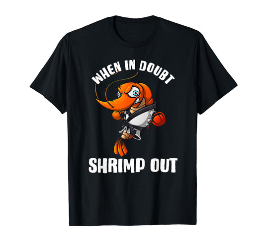 Funny Jiu Jitsu Gift For Men Women Kids Brazilian BJJ Shrimp T-Shirt
