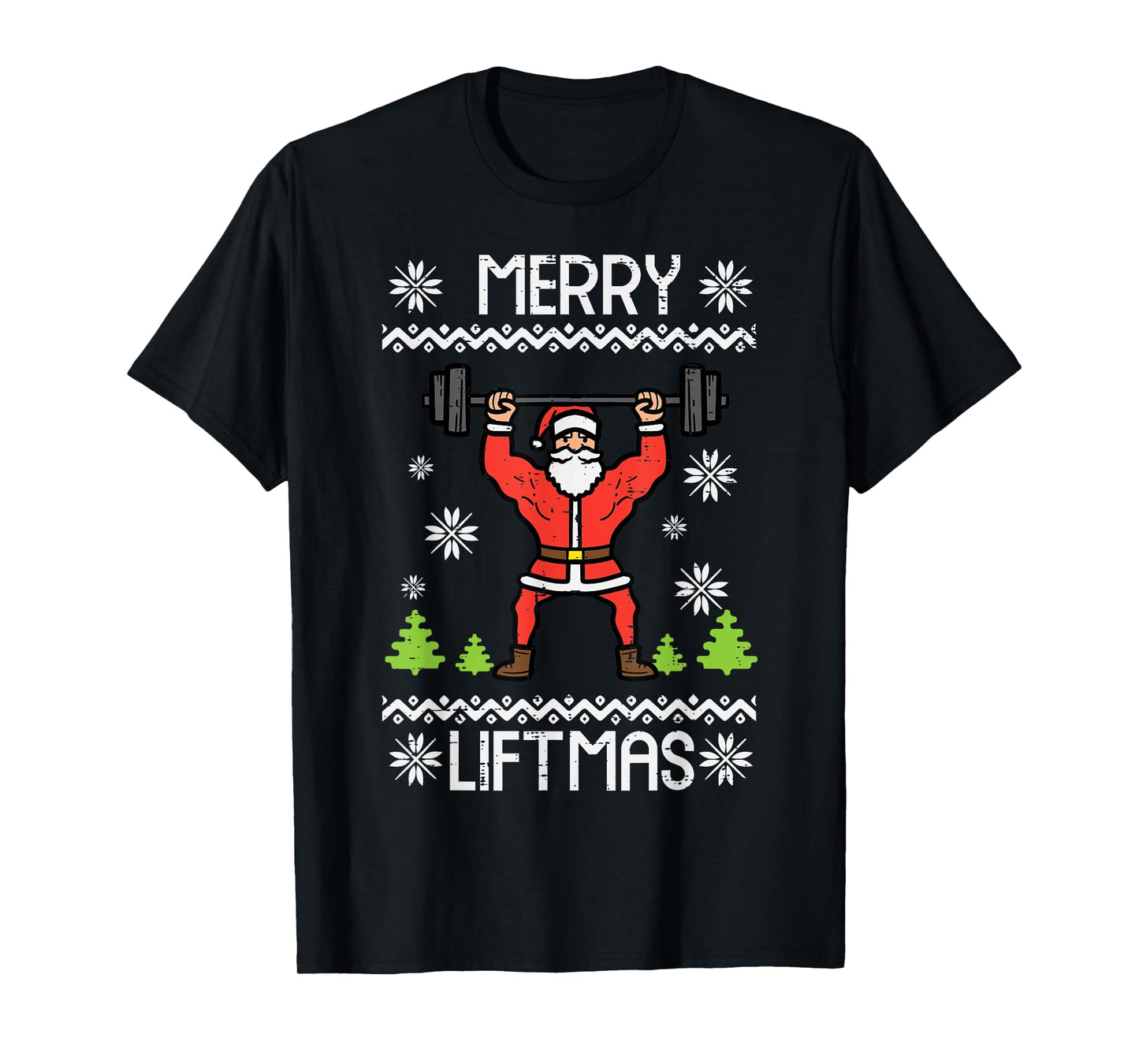 Merry Liftmas Ugly Christmas Xmas Workout Gym Bodybuild Men T-Shirt