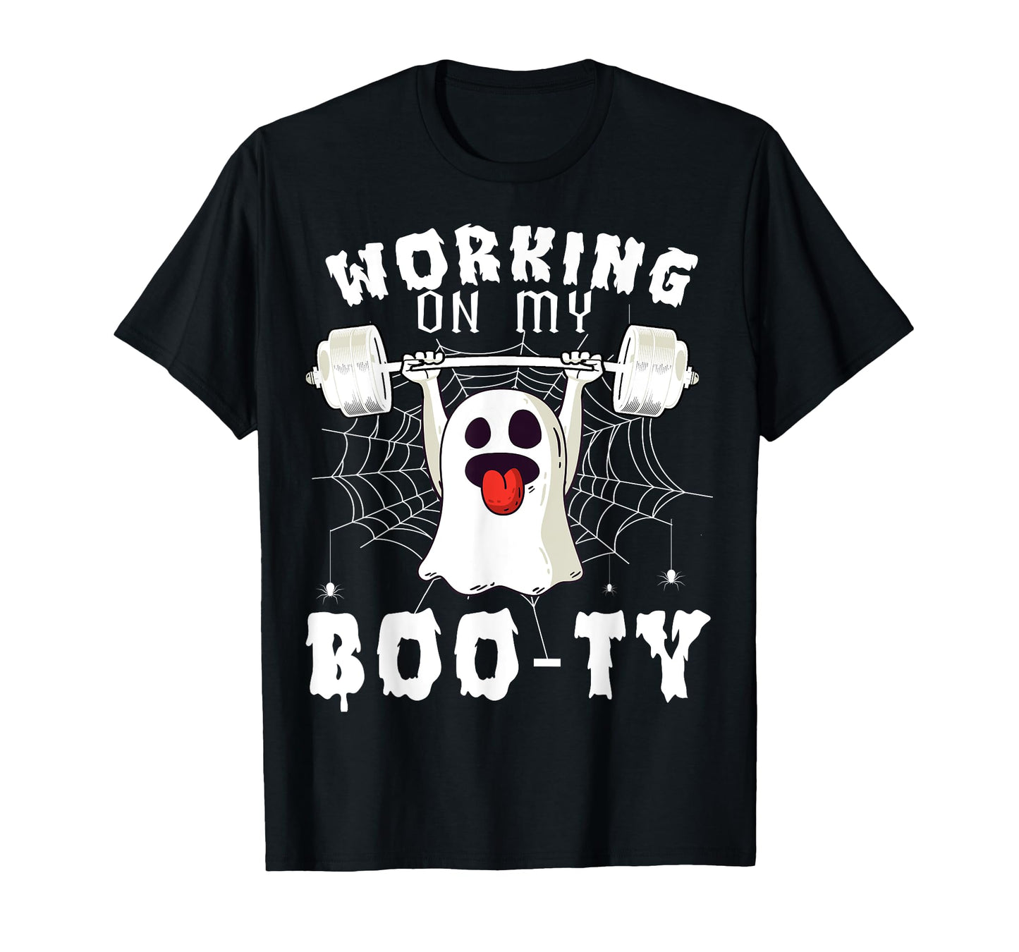 Funny Halloween Workout Gym Working On My Boo-Ty Men Women T-Shirt