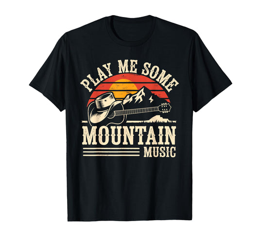 Play Me Some Mountain Music Retro Country Western T-Shirt