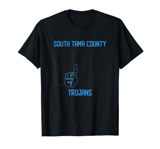 South Tama County High School GET LOUD Trojans T-Shirt