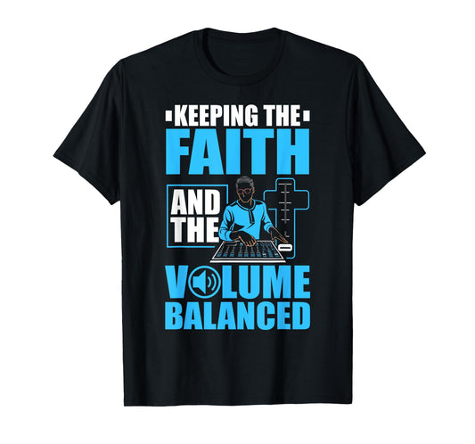 Recording Engineer Audio Church Sound Tech Church Sound Guy T-Shirt
