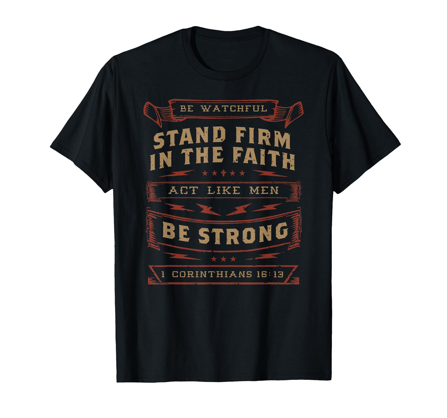 1 Corinthians 16:13 Act Like Men Bible Verse Christian T-Shirt