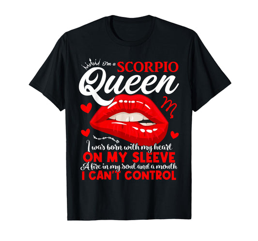 Scorpio Queen Scorpio Zodiac Sign Women Girls Lady Birthday T-Shirt