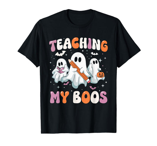 Teaching My Boos Teacher Cute Ghost Teacher Halloween T-Shirt