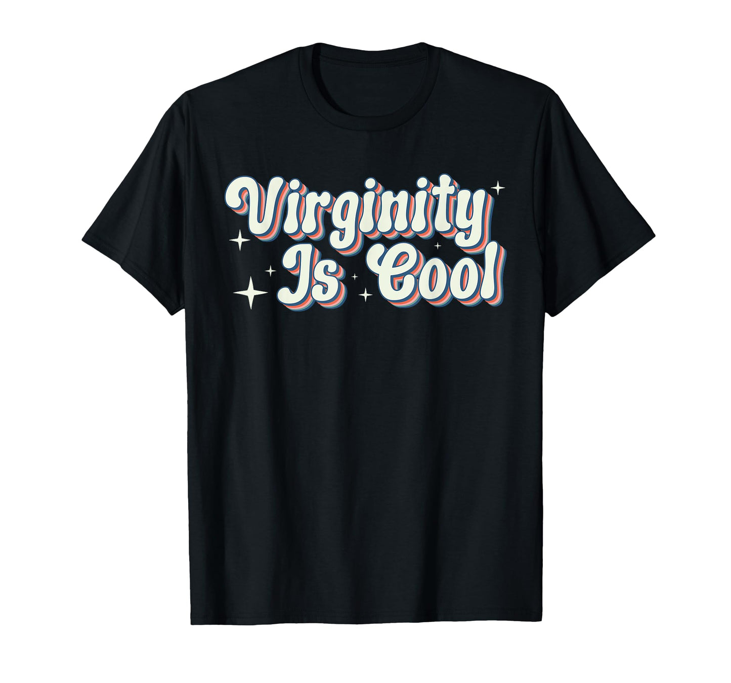 Funny virginity is cool, funny T-Shirt