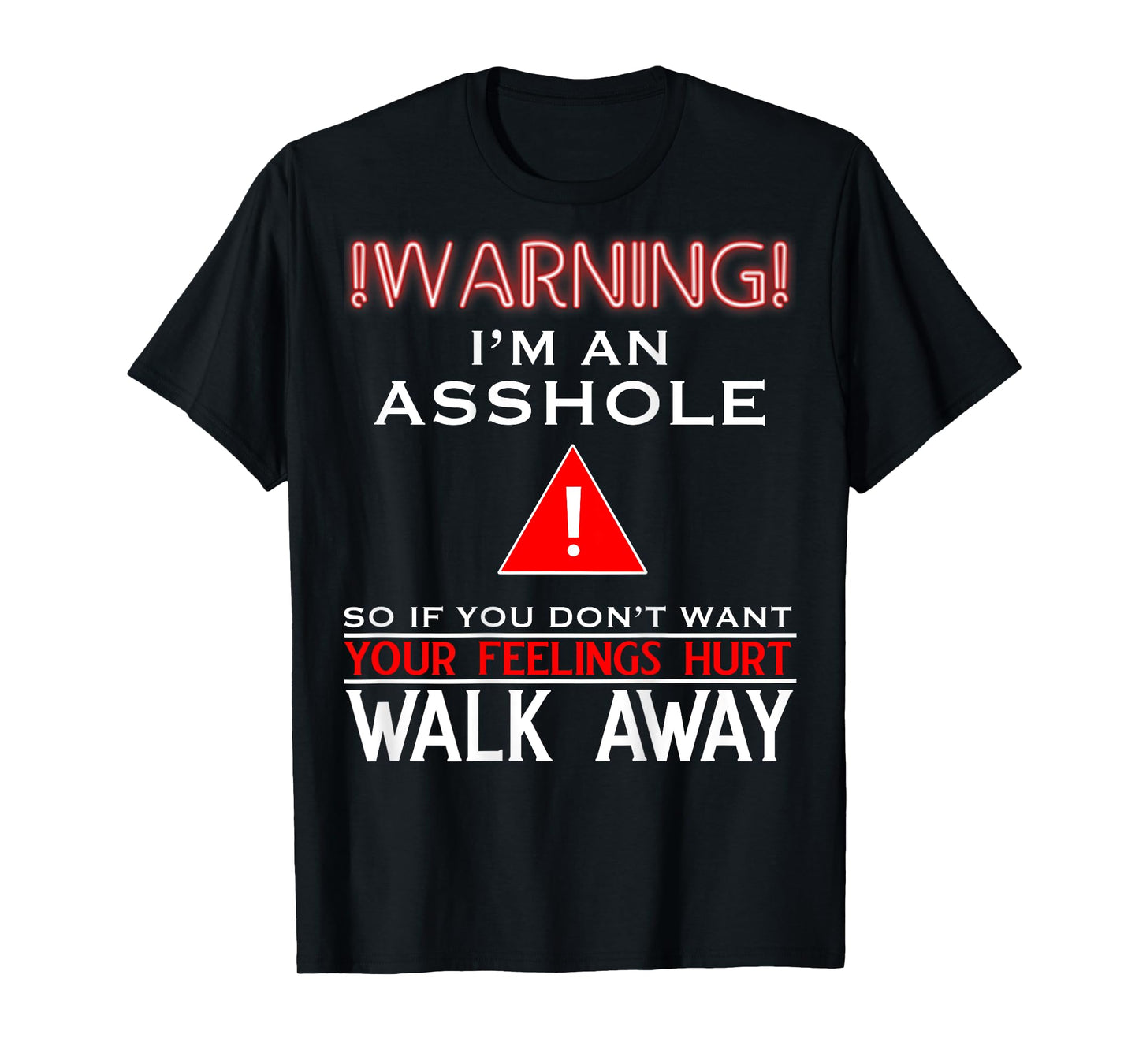 Anti Social Shirt Warning I'm An Asshole T-Shirt Adult Humor
