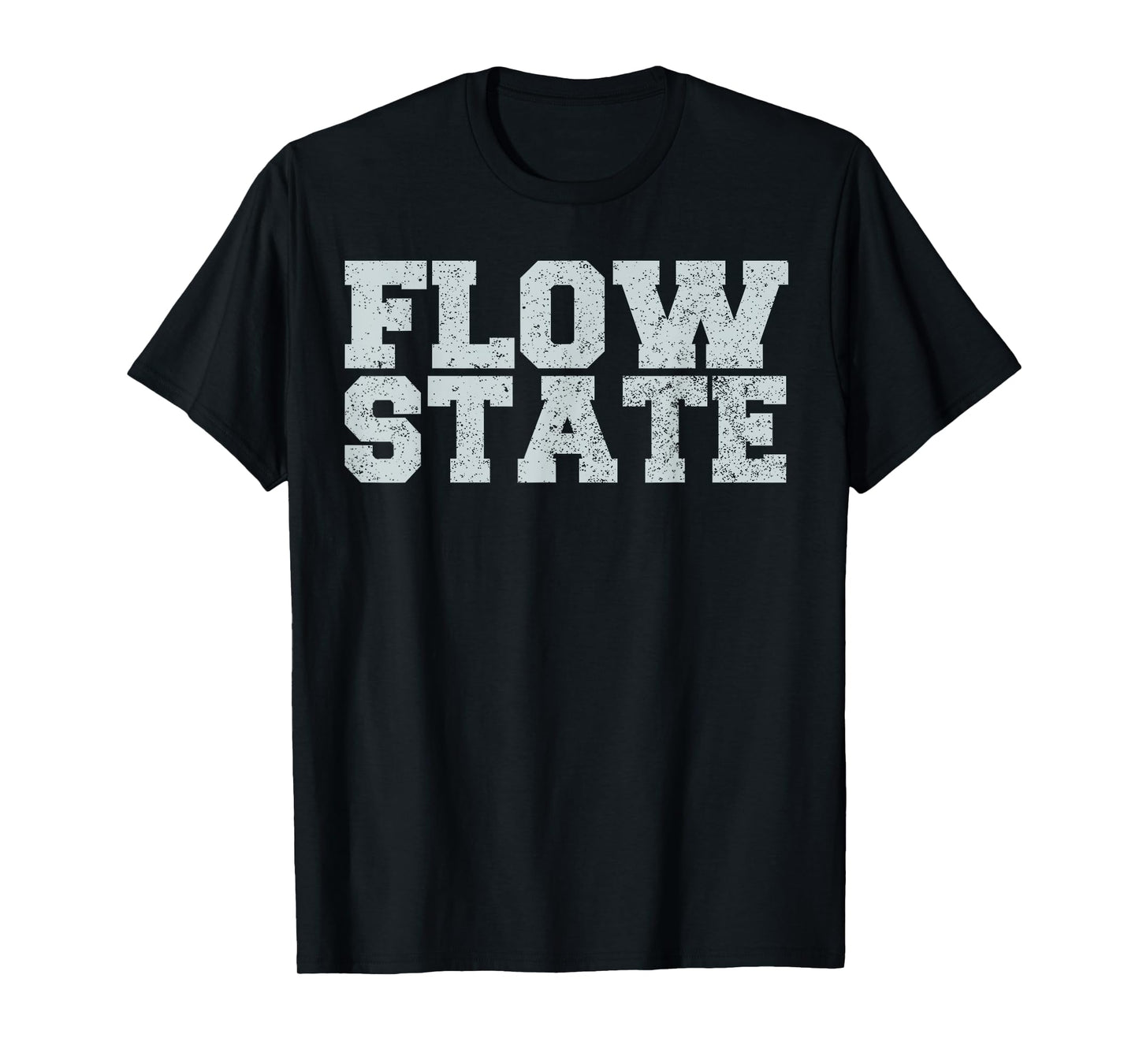 Flow State T-Shirt - Vintage Distressed Flow State Shirt T-Shirt