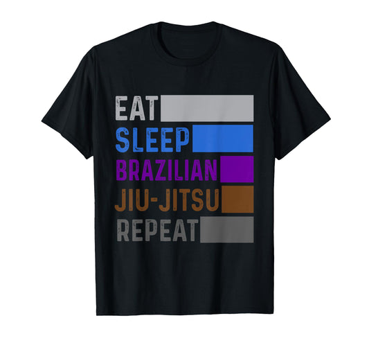 Eat Sleep Brazilian Jiu Jitsu Repeat Belt Ranking Gracie BJJ T-Shirt