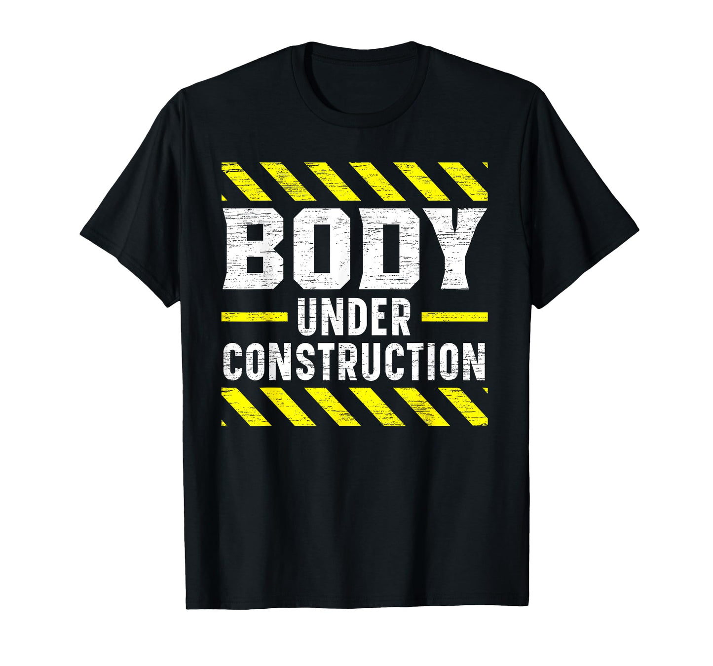 Body Under Construction Bodybuilding Workout Bodybuilder T-Shirt