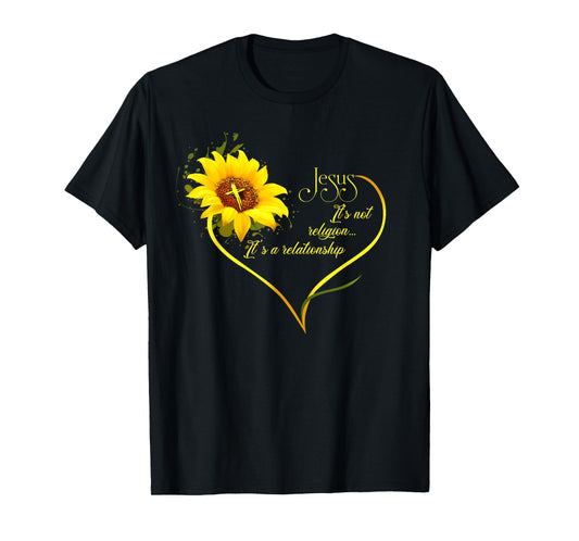 Jesus It's not a Religion It's a Relationship Sunflower Art Short Sleeve T-Shirt