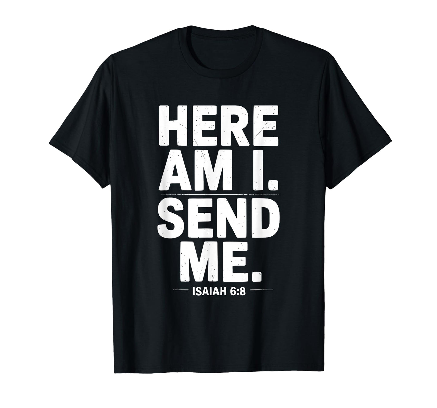 Vintage Here Am I Send Me Mission Team Missionary Trip T-Shirt