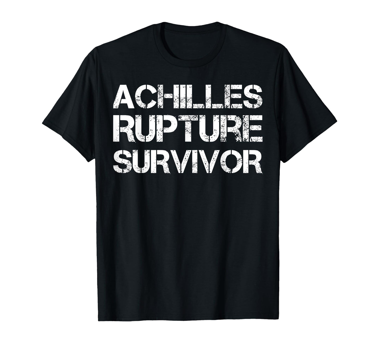 Achilles Rupture Survivor T-Shirt