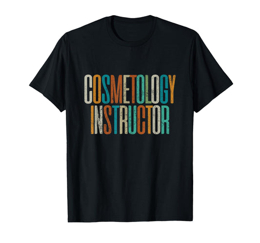 Vintage Cosmetology Instructor T-Shirt