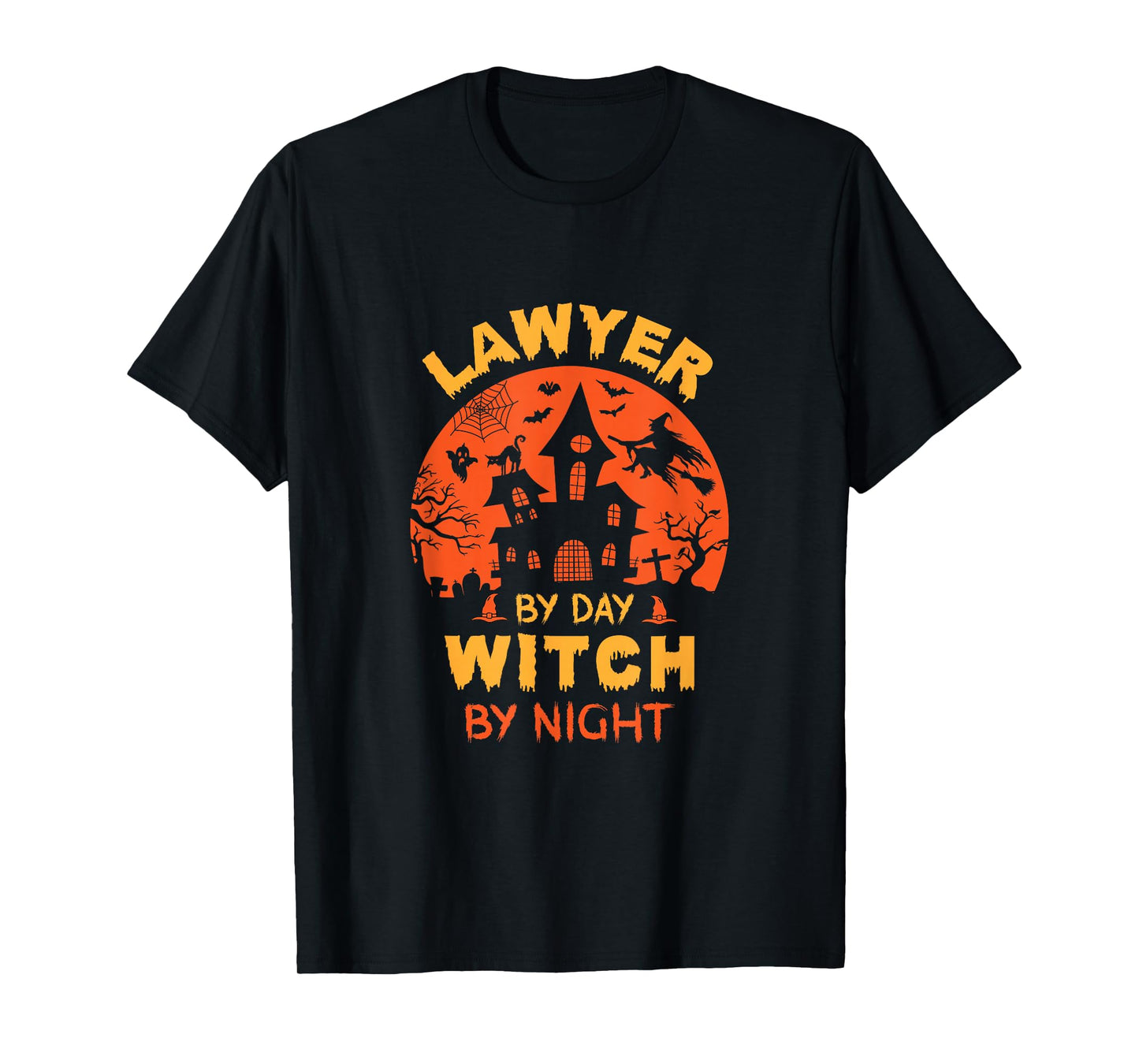 Lawyer by Day Witch by Night Funny Halloween T-Shirt