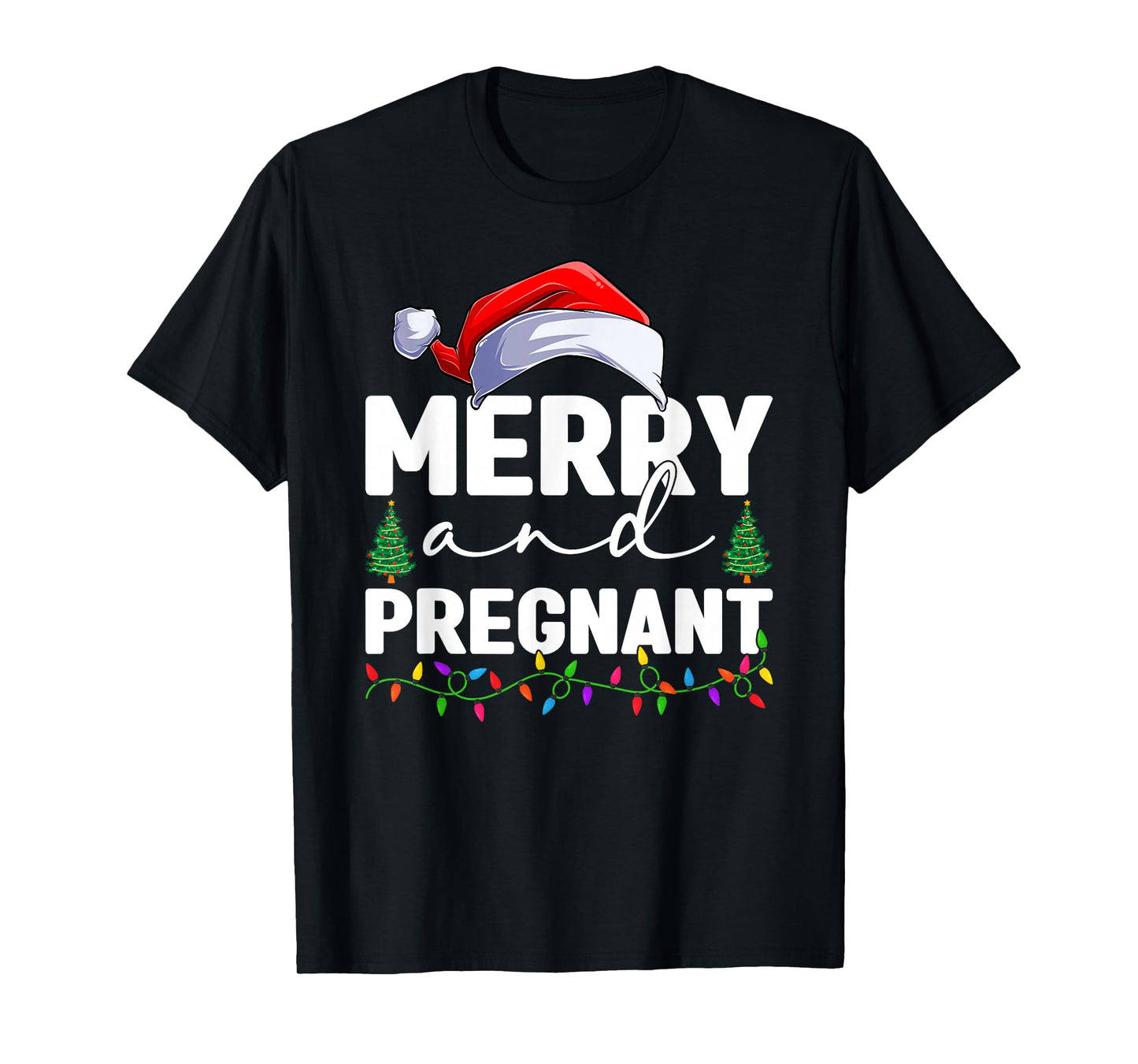 Merry and Pregnant Christmas Pregnancy Announcement Xmas T-Shirt