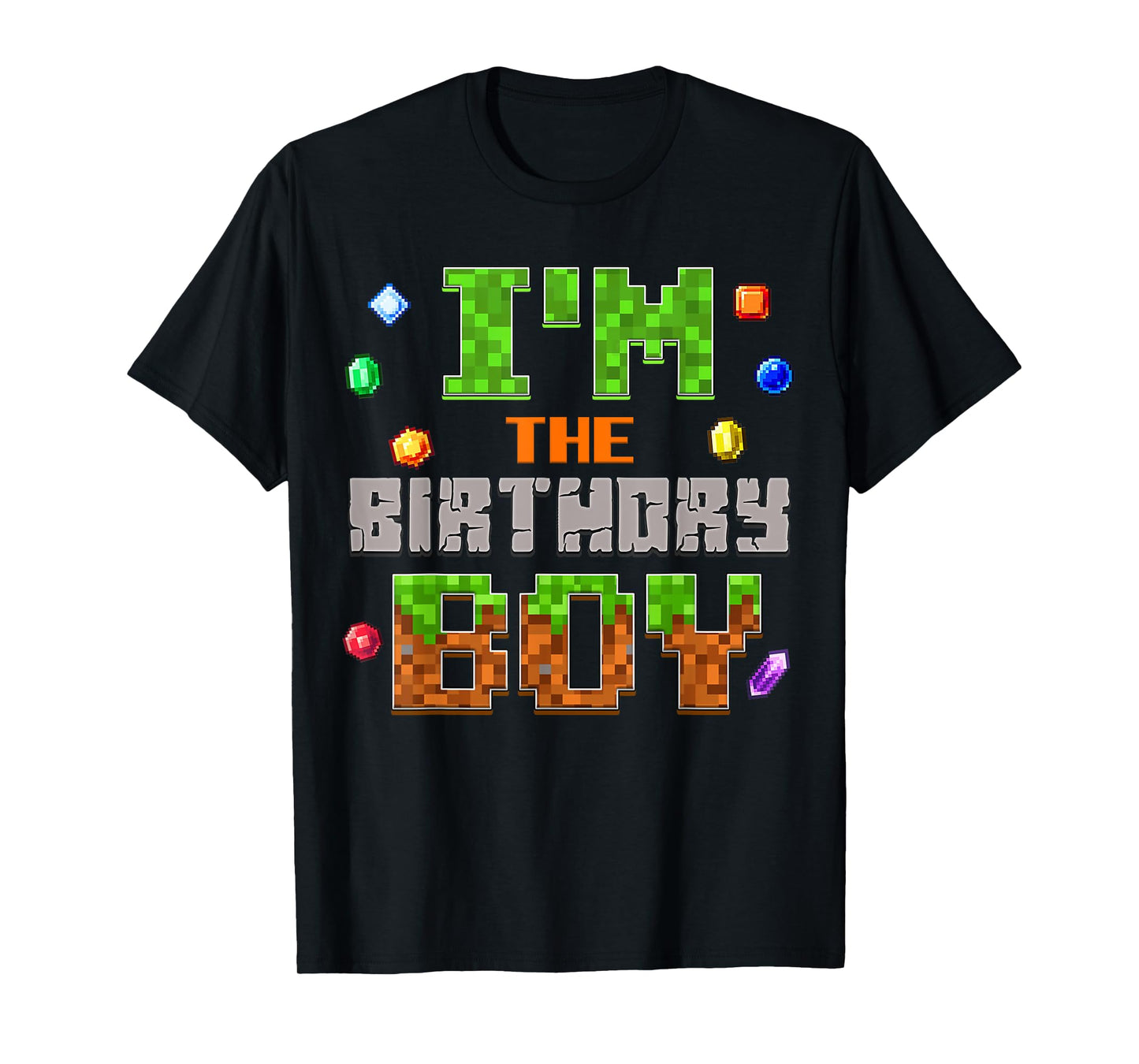 Funny I'm The Birthday Boy Video Game Pixel Number T-Shirt