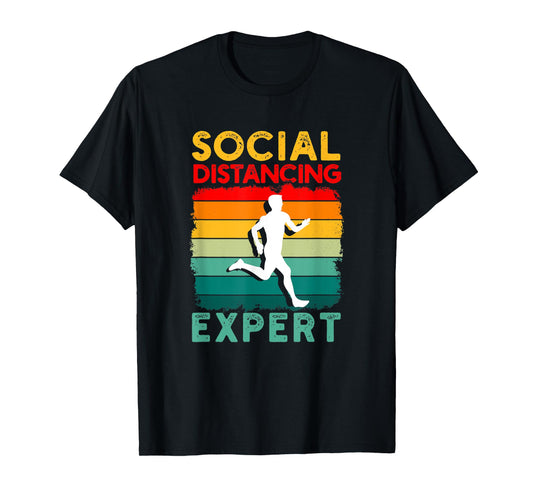 Running Sports Pun Social Distancing Expert Funny Runner T-Shirt