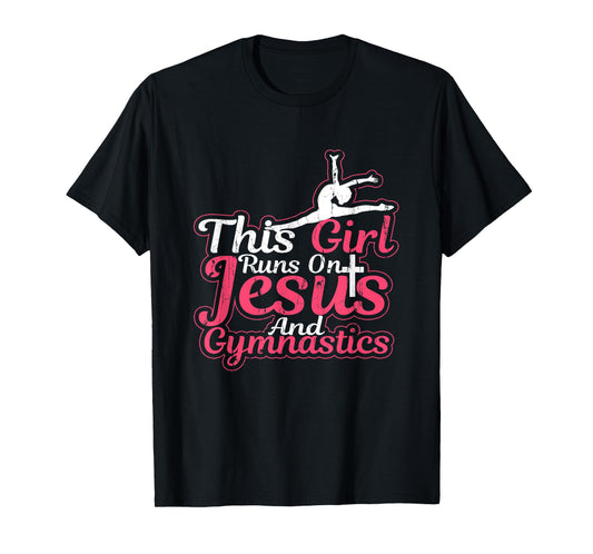 This Girl Runs On Jesus And Gymnastics T Shirt Christian Gym