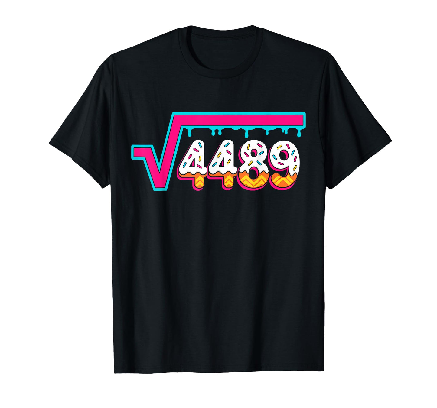 6 7 Vintage Funny Meme Square Root 4489 Slang Math Teacher T-Shirt