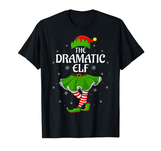 Dramatic Elf Christmas Family Girls Women Elf Squad Xmas T-Shirt