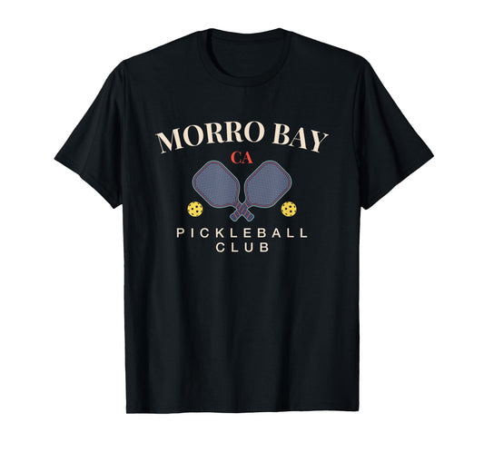 Morro Bay, CA Pickleball Club Tee for Paddle Lovers T-Shirt