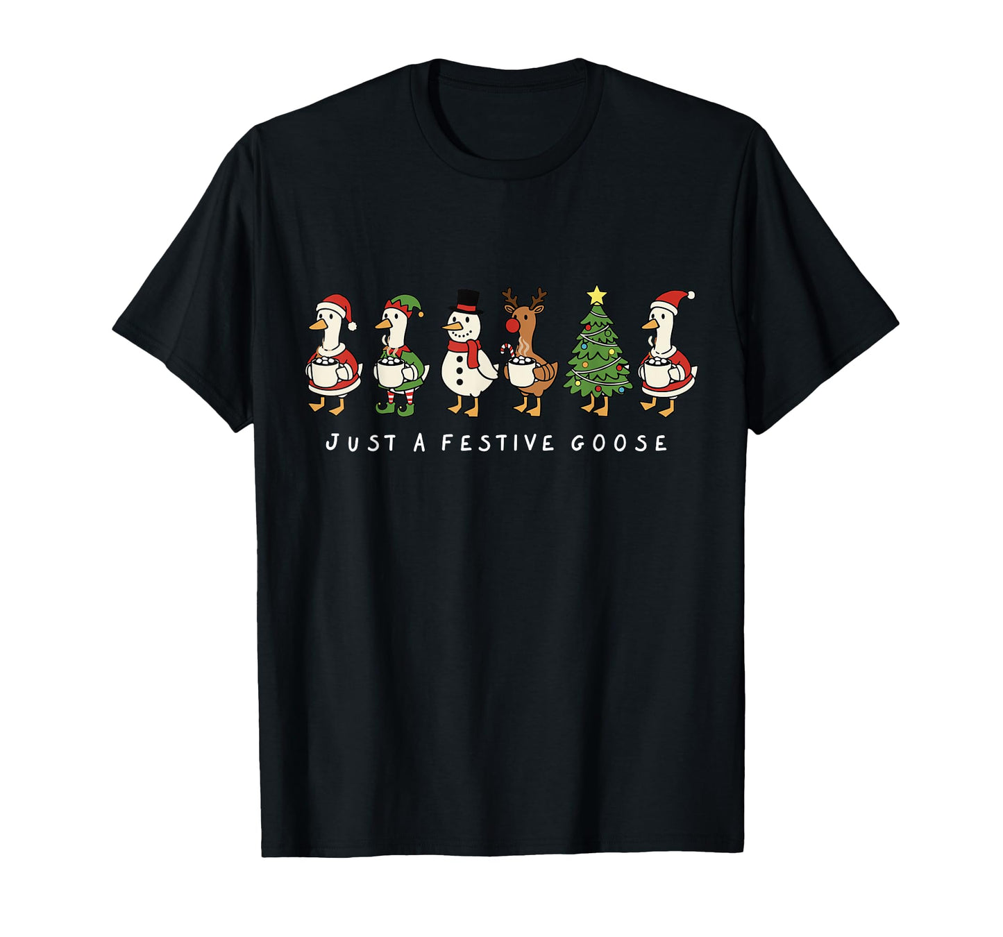 Just a Festive Goose Christmas Cocoa Parade T-Shirt