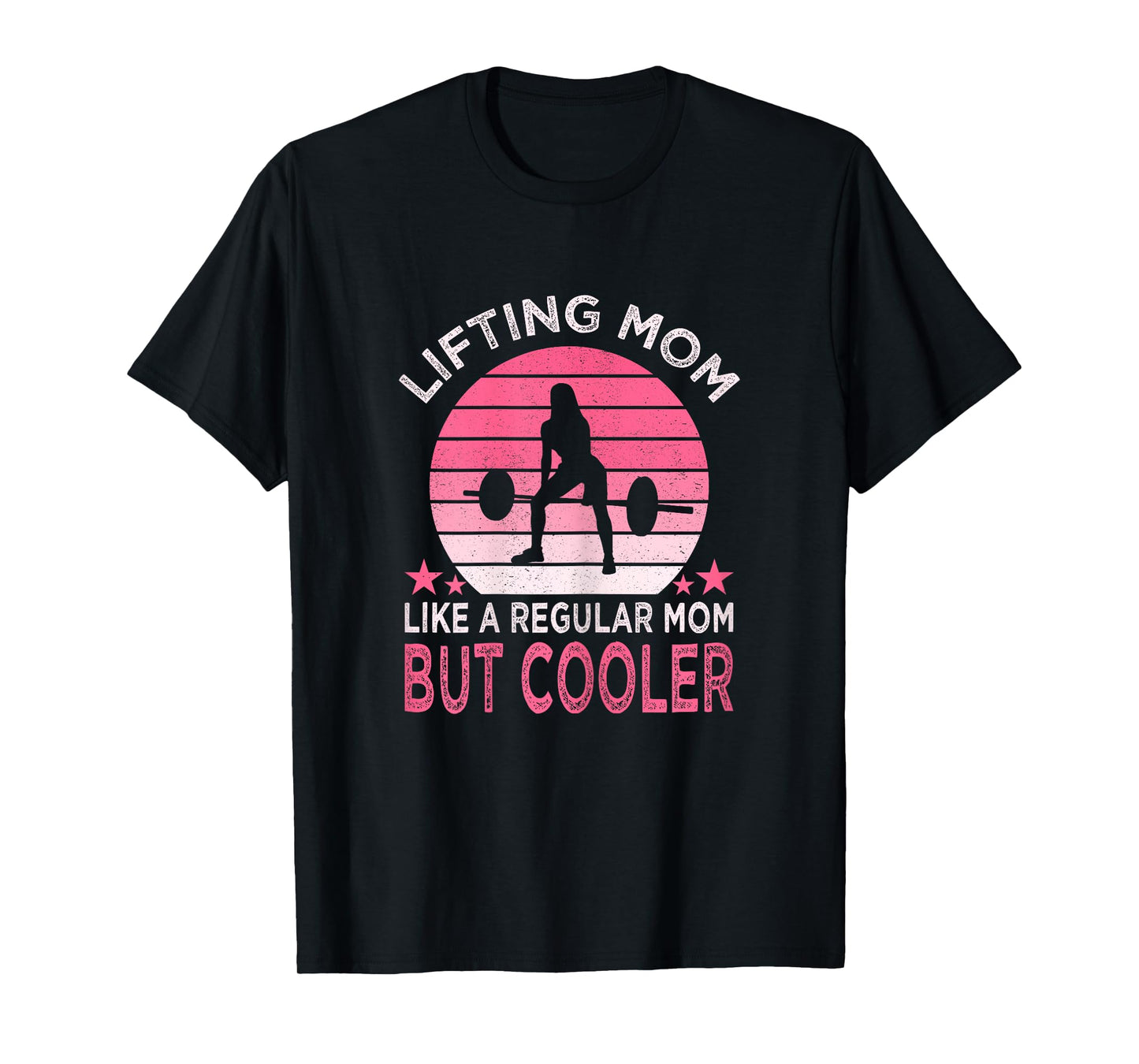 Weightlifting Workout Fitness Deadlift Lifting mom T-Shirt