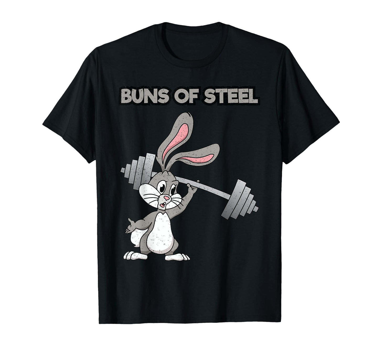 Buns Of Steel T-Shirt Weight Lifting Bunny Workout Animal
