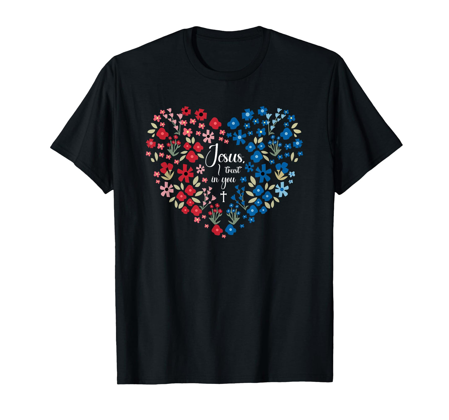 Jesus I Trust In You Catholic Christian Religious Women T-Shirt